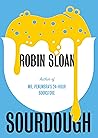 Sourdough by Robin Sloan