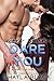 More Than Dare You by Shayla Black