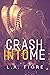 Crash into Me by L.A. Fiore