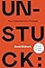 Unstuck by David Skidmore