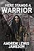 Here Stands a Warrior