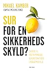 Sur for en sikker...