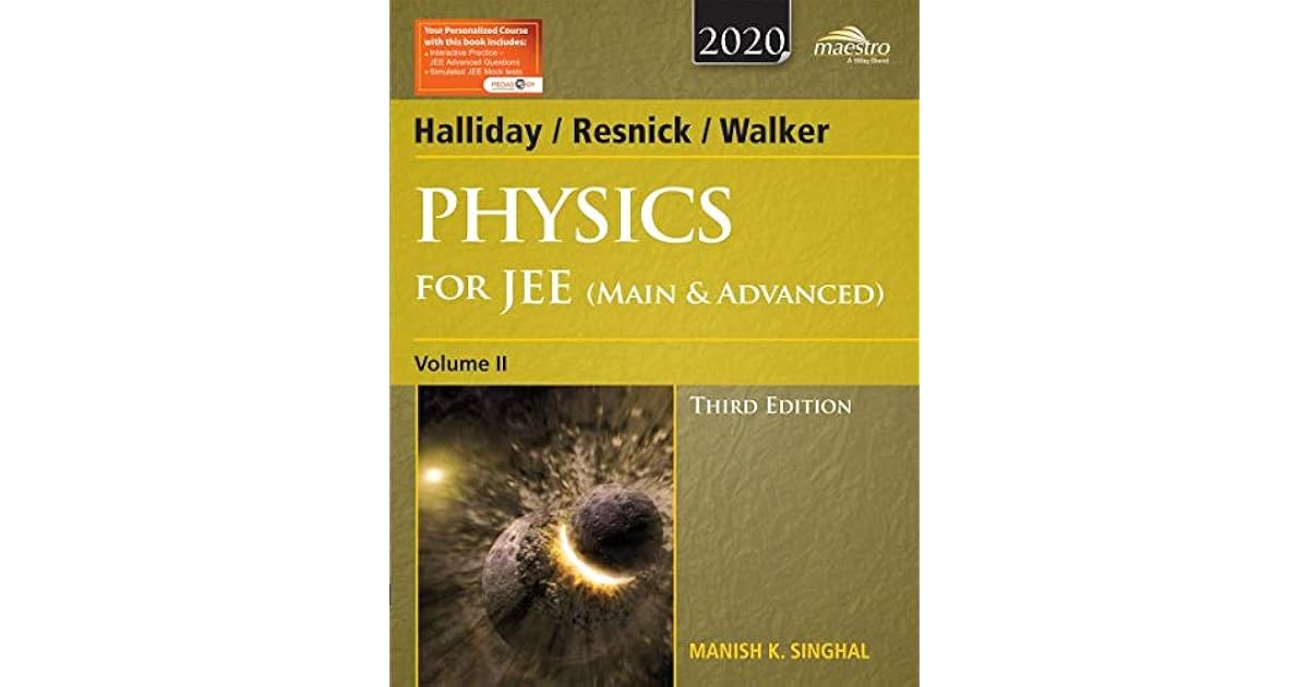 Wiley's Halliday / Resnick / Walker Physics for JEE (Main & Advanced