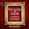 Stealing the Show by John Barelli