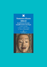 Samaan aikaan idässä: Aasialaisen draamakirjallisuuden antologia