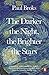 The Darker the Night, the Brighter the Stars: A Neuropsychologist’s Odyssey