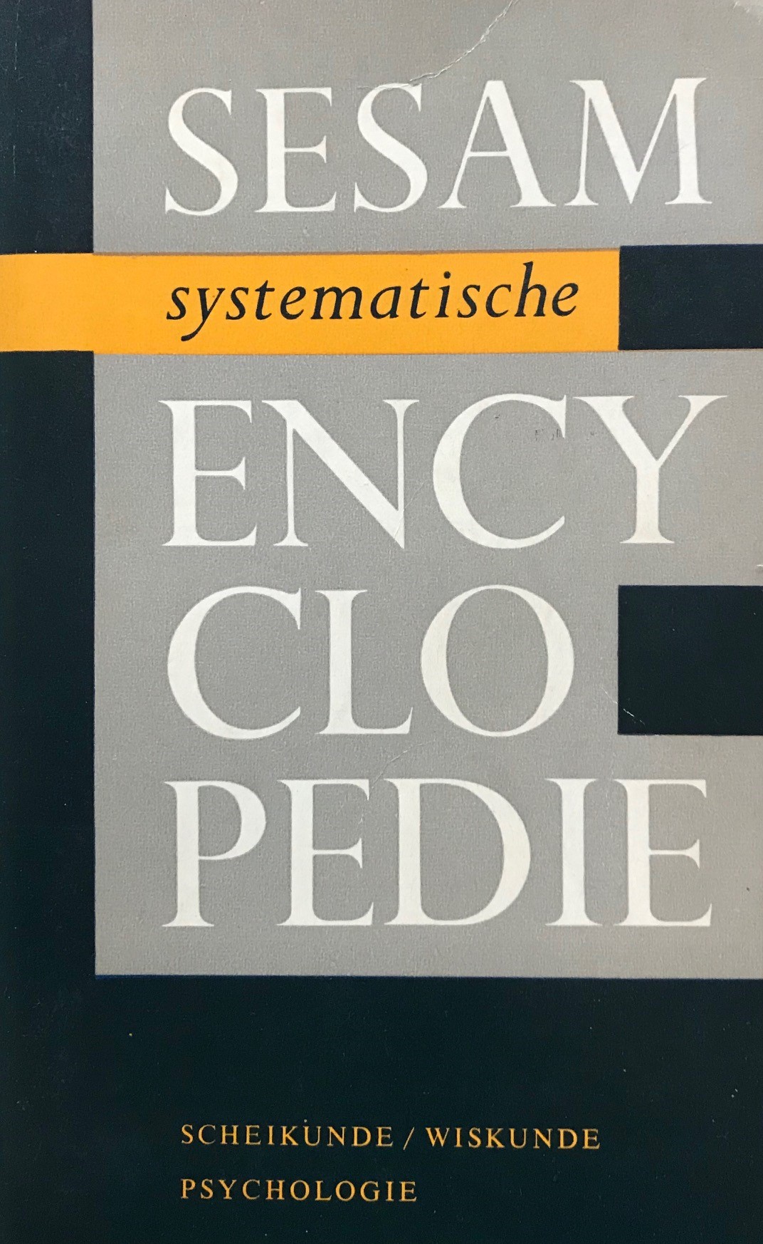 Sesam systematische encyclopedie - deel 4 - Scheikunde / Wiskunde / Psychologie