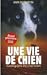 Une vie de chien by Ann M. Martin