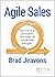 Agile Sales: Delivering Cus...