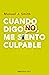 Cuando digo no, me siento culpable / When I Say No, I Feel Guilty (Spanish Edition)