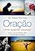 Oração. Uma Questão Pessoal
