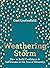 Weathering the Storm: How to Build Confidence and Self Esteem in the Face of Adversity