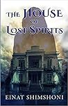 The House of Lost Spirits