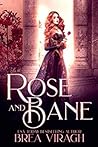 Rose and Bane