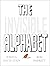 The Invisible Alphabet by Joshua David Stein