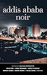 Addis Ababa Noir