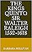 The Kings Quinto Sir Walter...