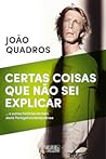 Certas Coisas Que...