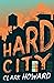 Hard City
