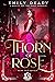 Thorn of Rose (Fairy Tale R...