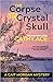 The Corpse with the Crystal Skull (Cait Morgan #9)