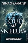 Koud als sneeuw by Gena Showalter