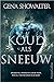 Koud als sneeuw by Gena Showalter