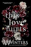 This Love Hurts (This Love Hurts, #1) 