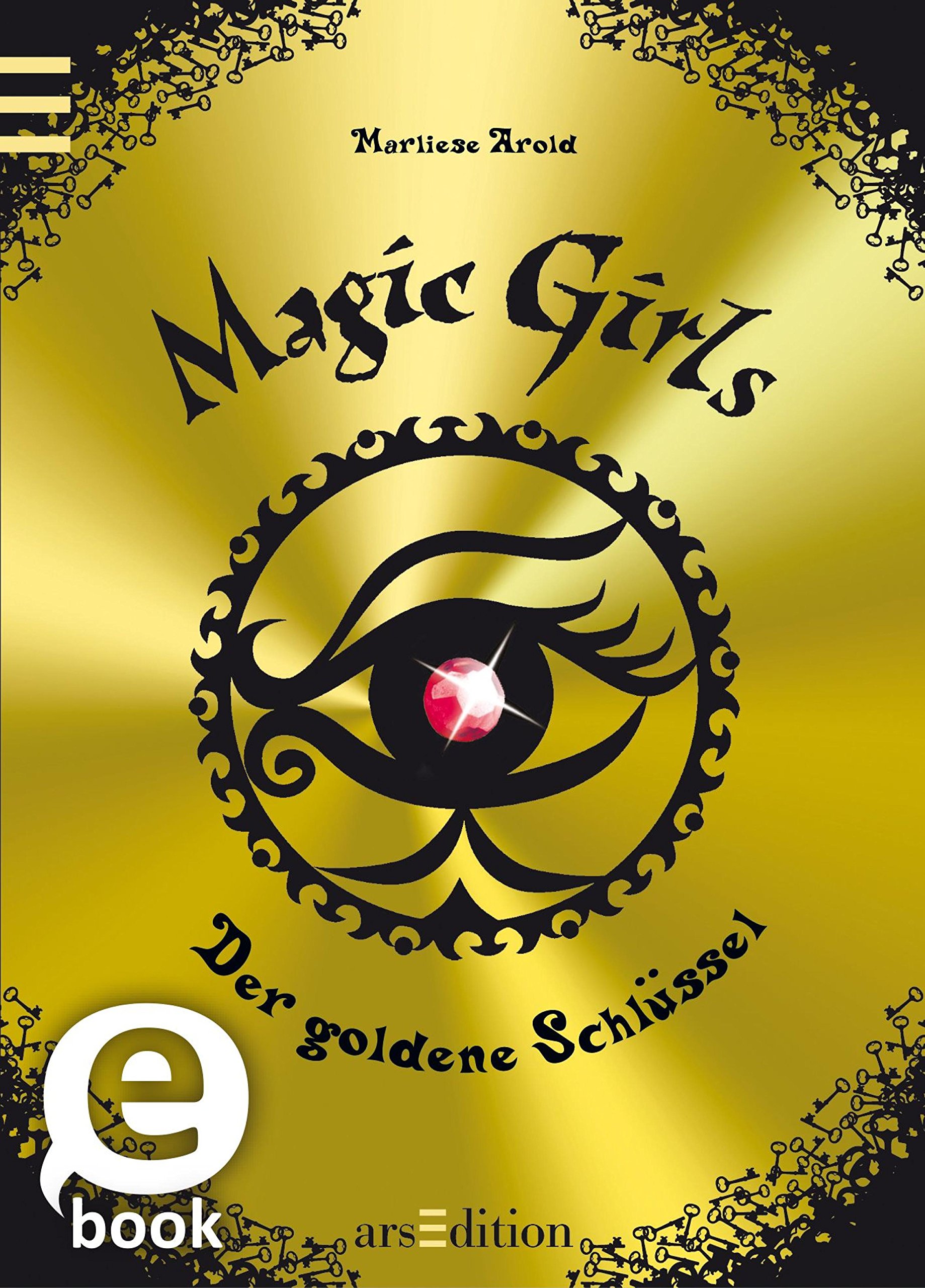Magic Girls - Der goldene Schlüssel (German Edition)