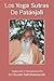Los Yoga Sutras de Patánjali by Satchidananda