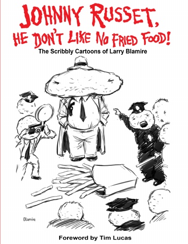 Johnny Russet, He Don't Like No Fried Food! (Paperback)