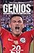 Genios. Convicciones y Decisiones que Cambian el Rumbo by Jorge Gómez