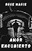 Amor Encubierto