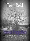 Never Forgotten (Mary O’Reilly #3) Book cover for Never Forgotten (Mary O’Reilly #3)