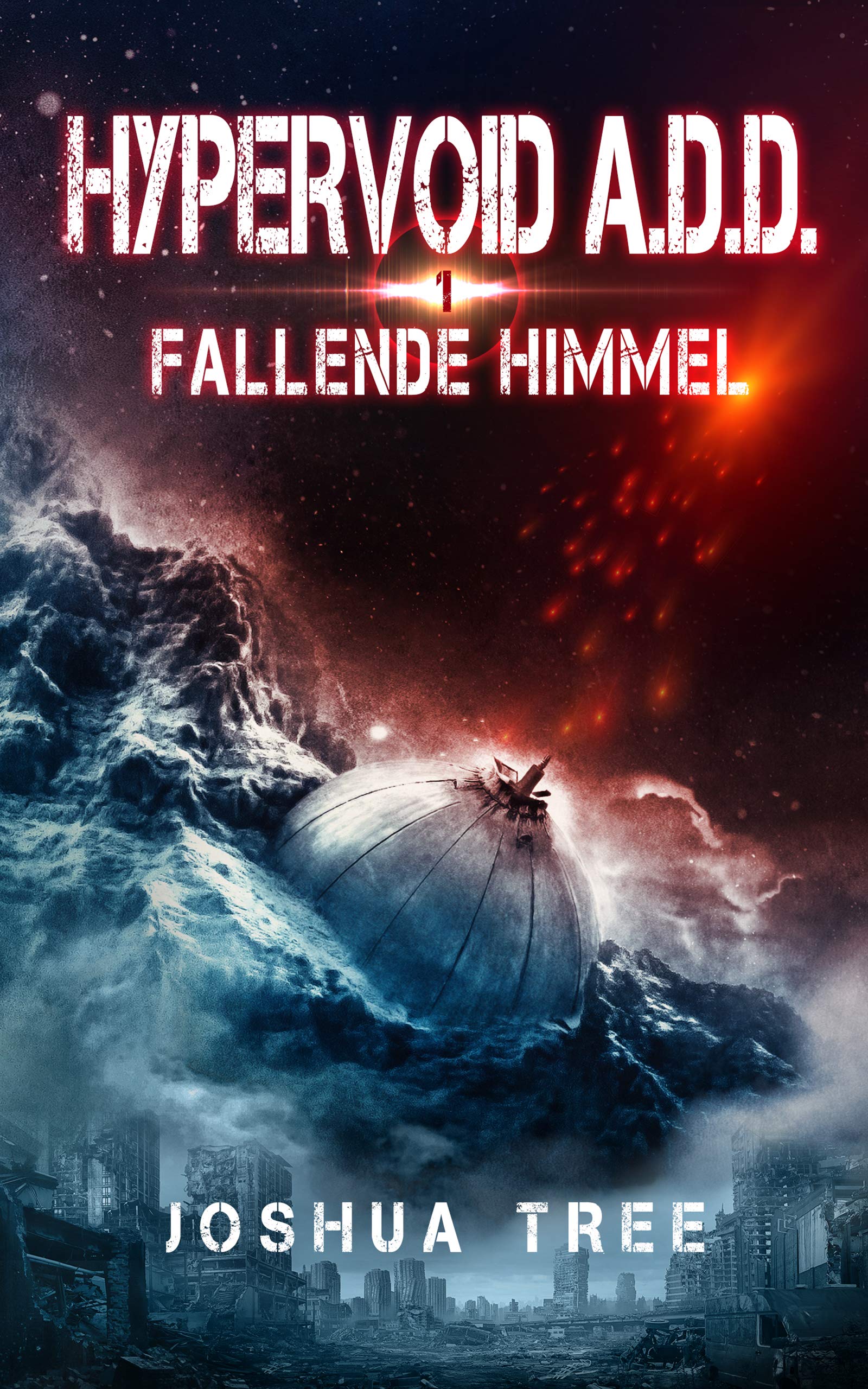 HYPERVOID A.D.D. 1: Fallende Himmel (German Edition)