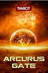 Arcurus Gate by Thariot