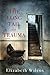 The Long Tail of Trauma: A ...