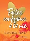 Faites confiance ...