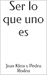 Ser lo que uno es
