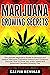 MARIJUANA GROWING SECRETS by Calvin Newman