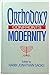 Orthodoxy Confronts Modernity
