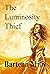 The Luminosity Thief