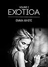 Exotica: Volume I