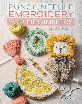 Punch Needle Embroidery for Beginners