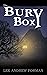 The Bury Box