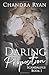 Daring Proposition: A MMF Contemporary Romance (Scandalous)