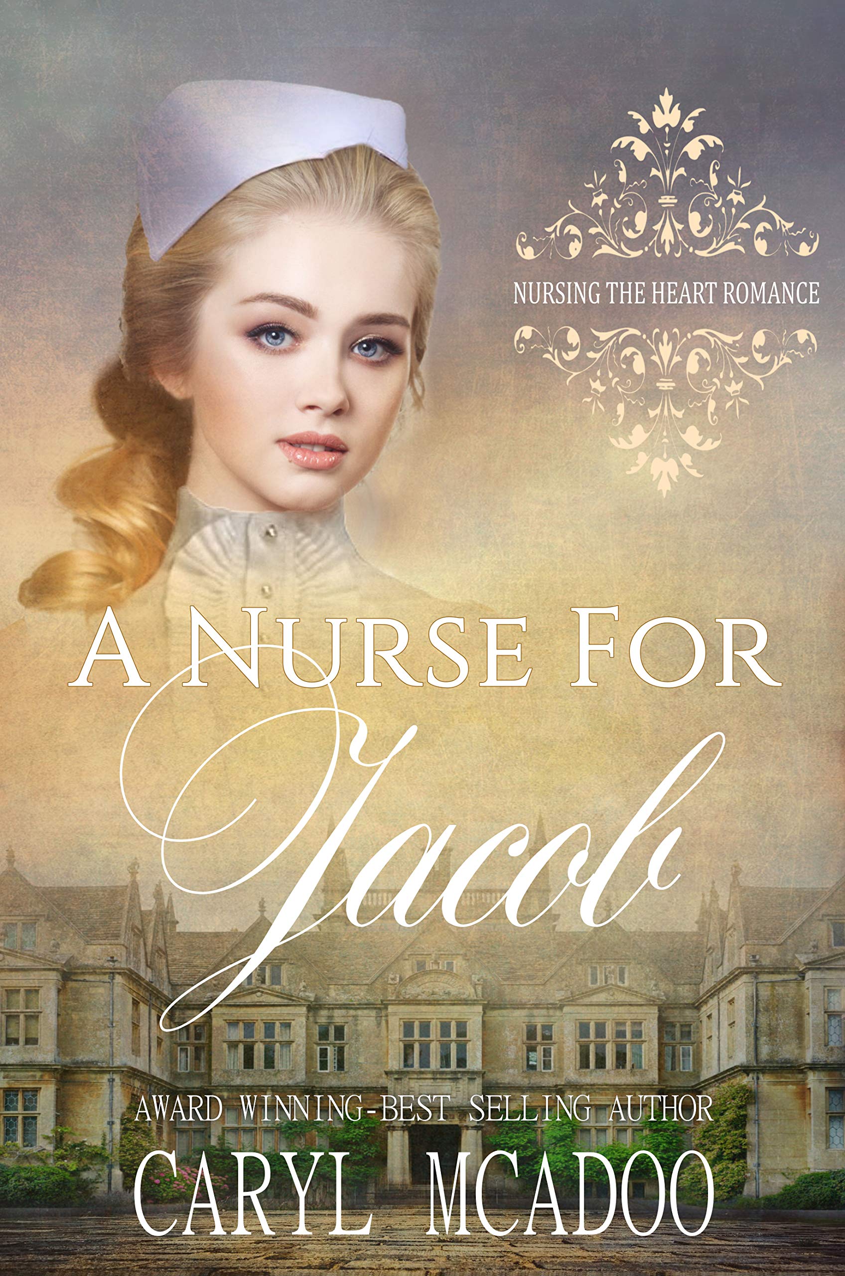 A Nurse for Jacob (Nursing the Heart #4)