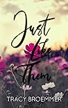 Just Like Them