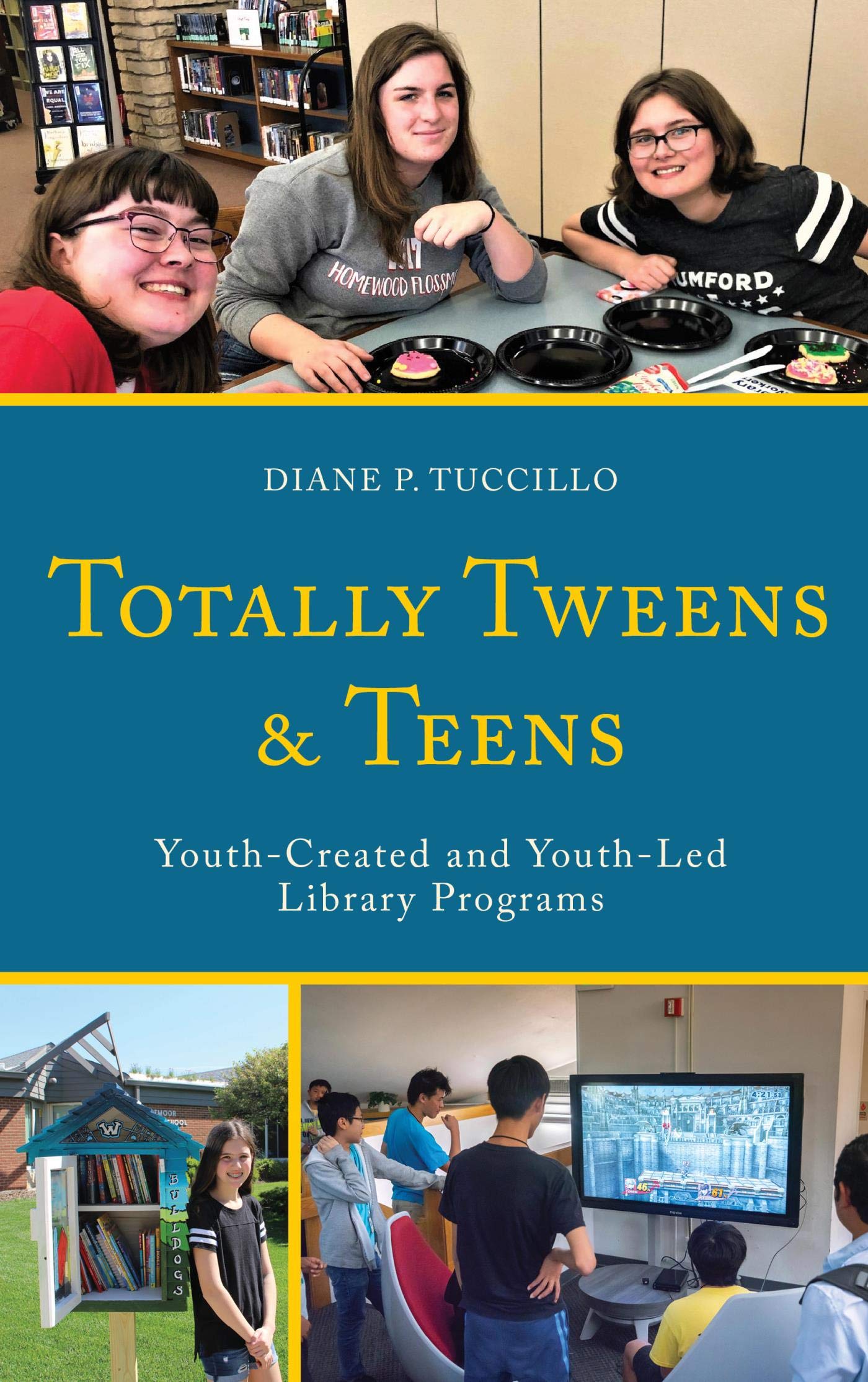 Totally Tweens and Teens: Youth-Created and Youth-Led Library Programs (Teen Librarian Bookshelf)