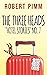 The Three Heads: "Hotel Sto...